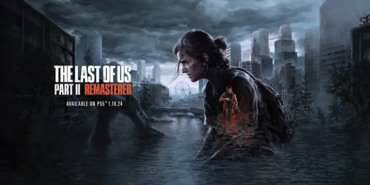 The last of us part ii remastered rilis januari 2024