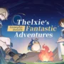 Thelxie's fantastic adventures