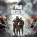 War hospital rilis januari 2024