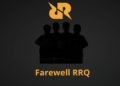 Farewell rrq