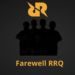 Farewell rrq