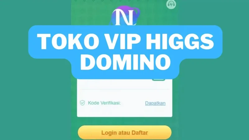 Toko Vip Higgs Domino Dapatkan Chip Dengan Mudah 2024 Gamedaim