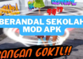 Berandal sekolah mod apk v1. 7. 15 unlimited money 2024 gamedaim