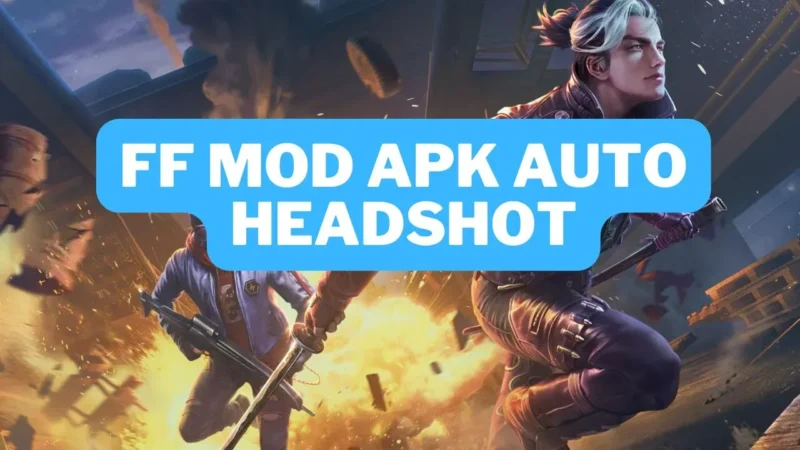 Download Ff Mod Apk Auto Headshot Terbaru 2024 Gamedaim