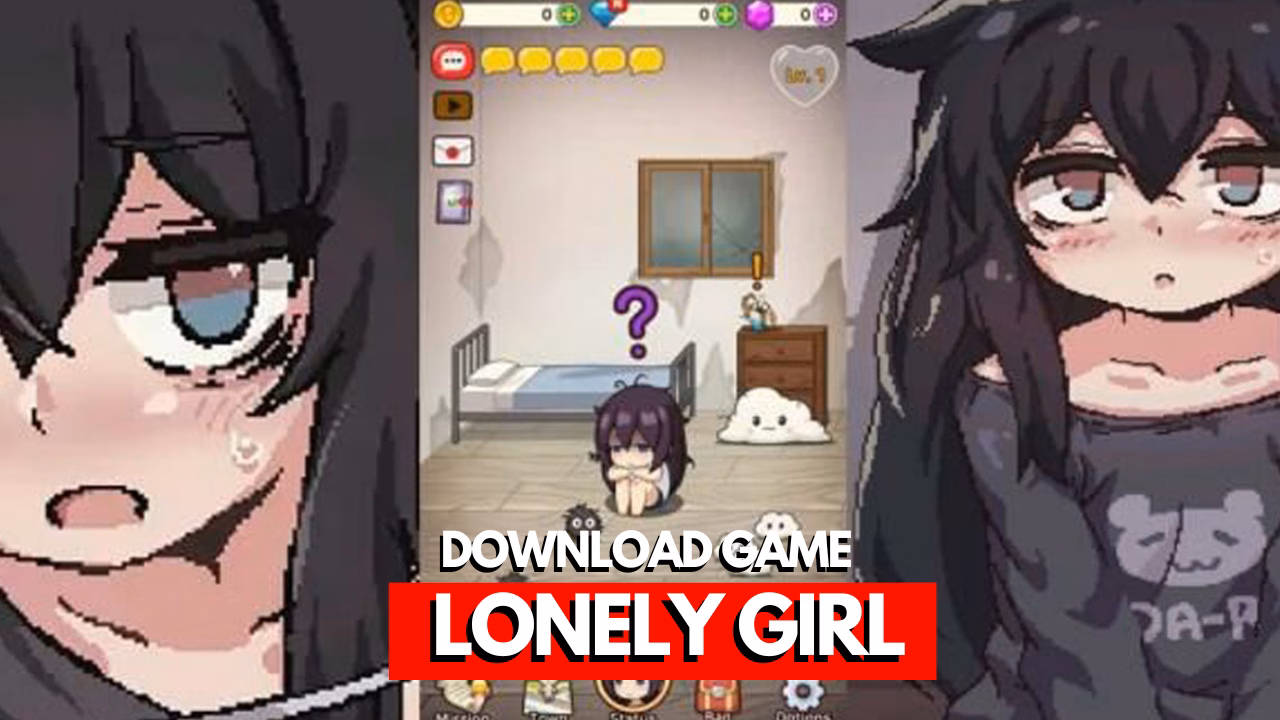 Download Lonely Girl Mod Apk Terbaru 2026