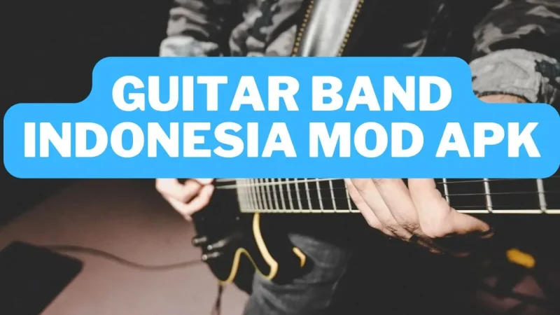 Guitar Band Indonesia Mod Apk Unlimited Money 2024 Gamedaim
