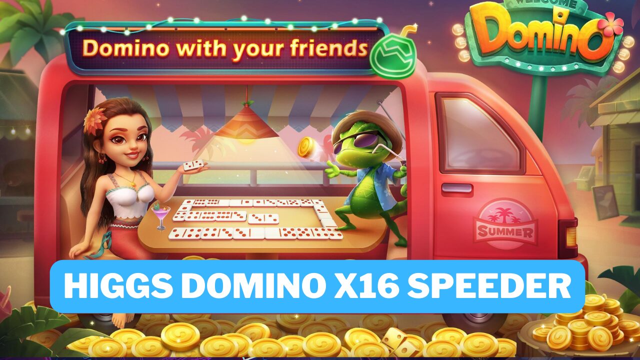 Higgs Domino X16 Speeder Original Versi 2.22 2024 1 Higgs Domino X16 Speeder Original Versi 2.22 2024 Gamedaim