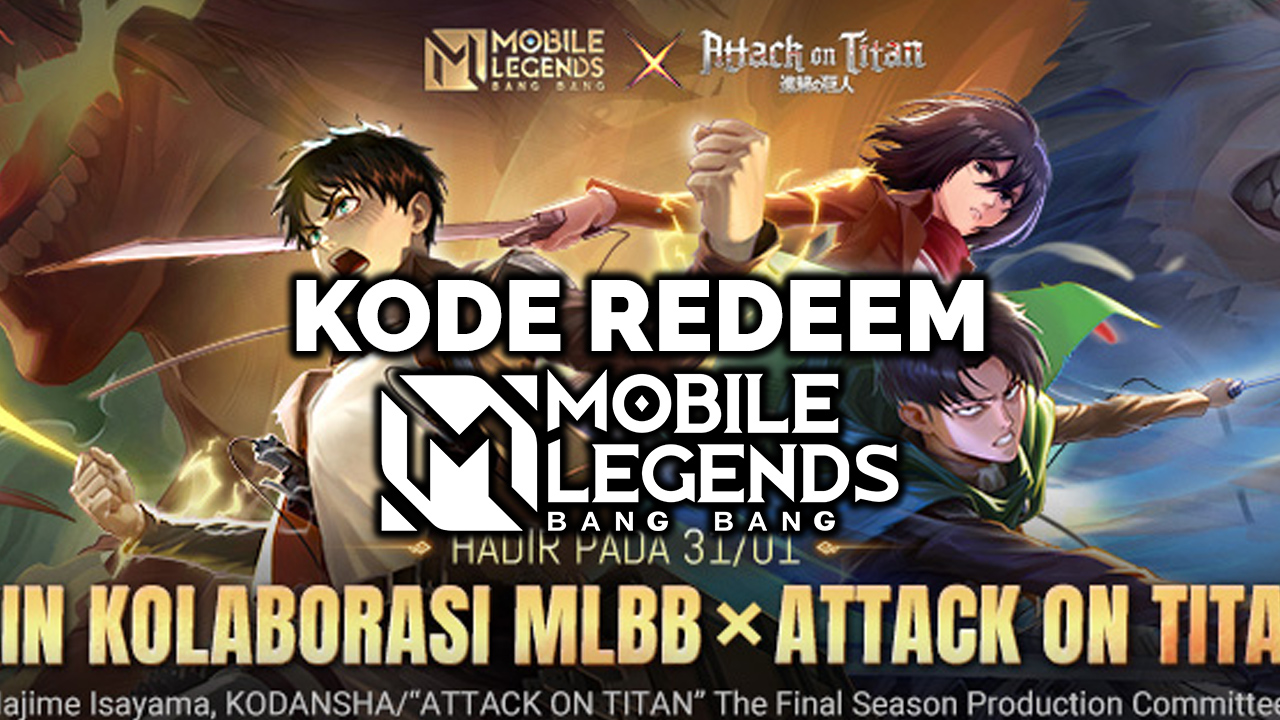 Kode Redeem ML 30 Januari 2024 Terbaru Hari Ini, Klaim Skin Attack on Titan Gratis
