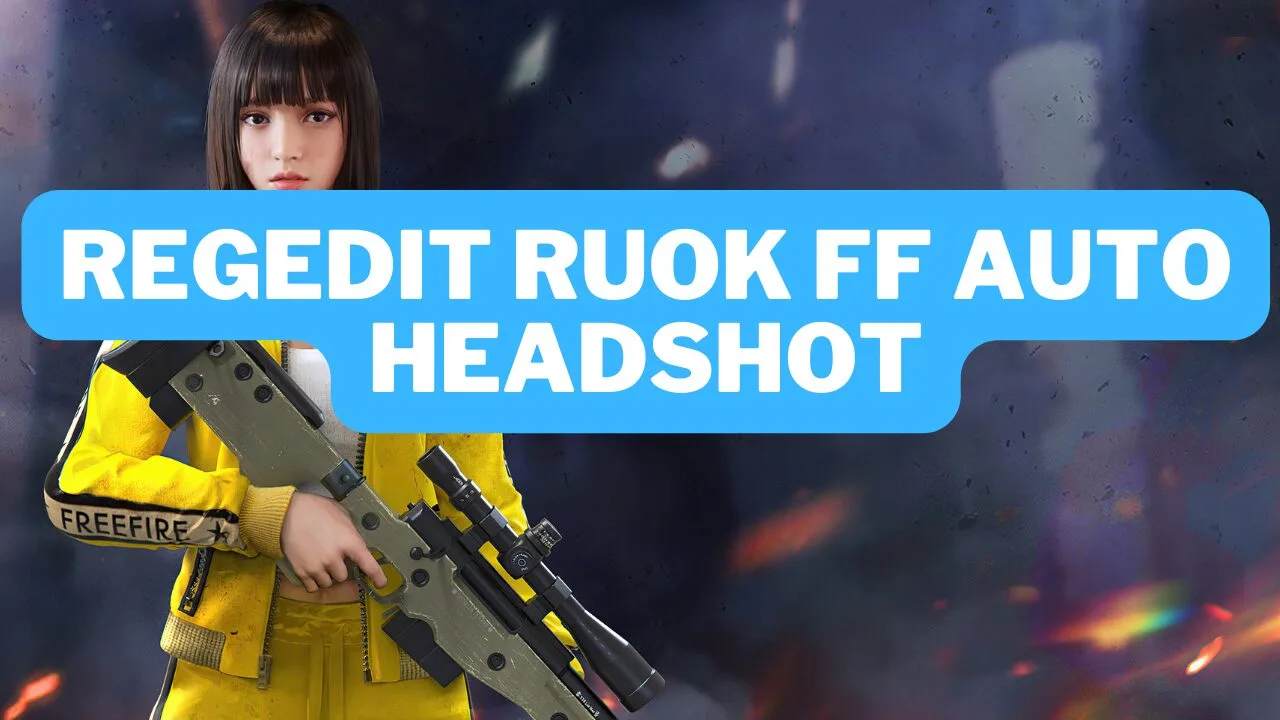 Regedit Ruok FF Auto Headshot Terbaru 2024
