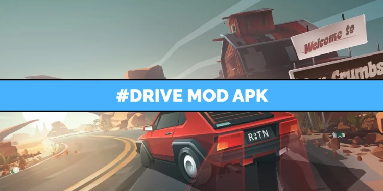 #drive mod apk