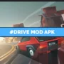 #drive mod apk