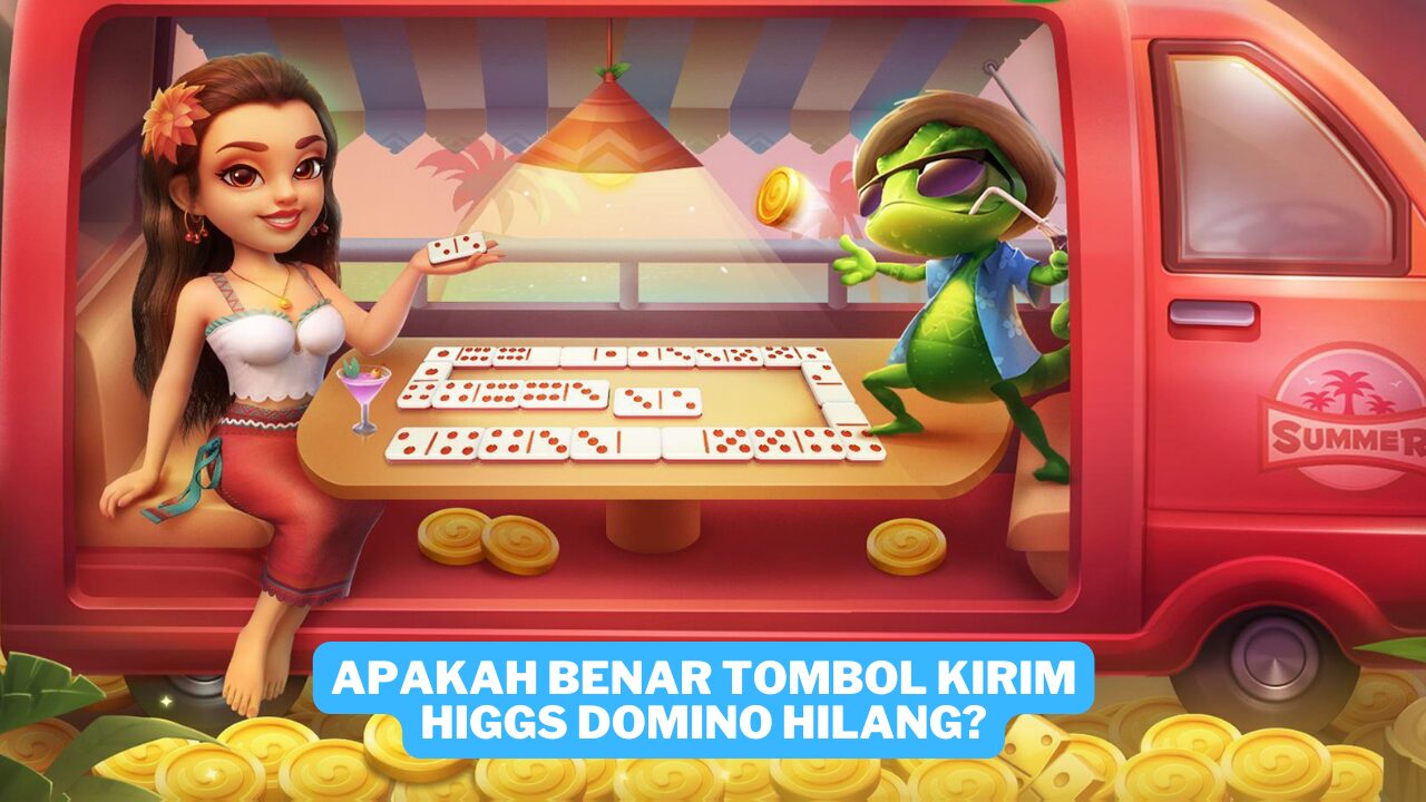 Apa Benar Tombol Kirim Higgs Domino Hilang Gamedaim