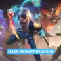 Aplikasi hack akun ff device id 2024 gamedaim