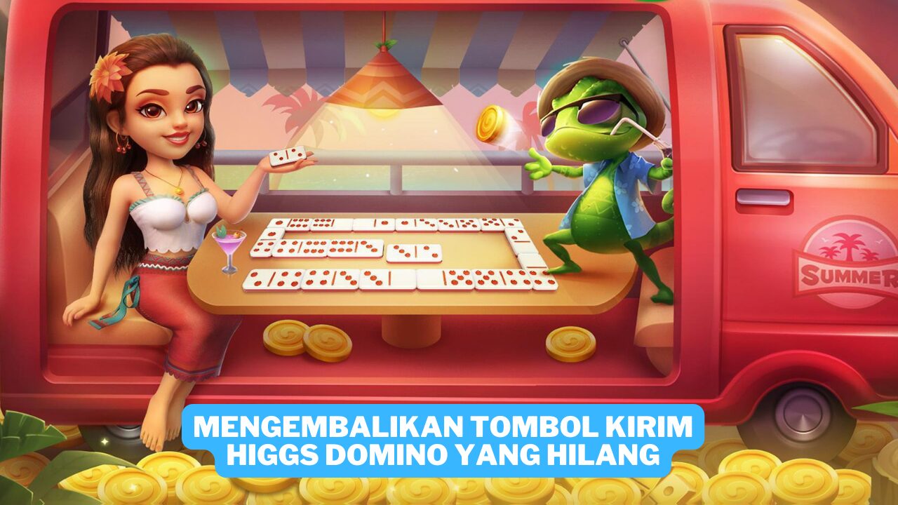 Cara Mengembalikan Tombol Kirim Higgs Domino Yang Hilang Gamedaim