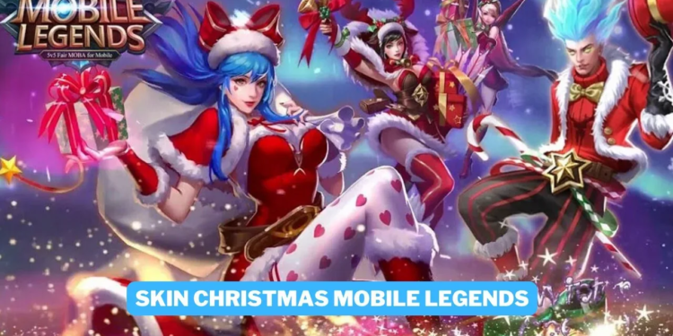 Daftar skin christmas mobile legends (ml) awal sampai sekarang! Gamedaim