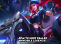 Apa itu shot caller di mobile legends gamedaim