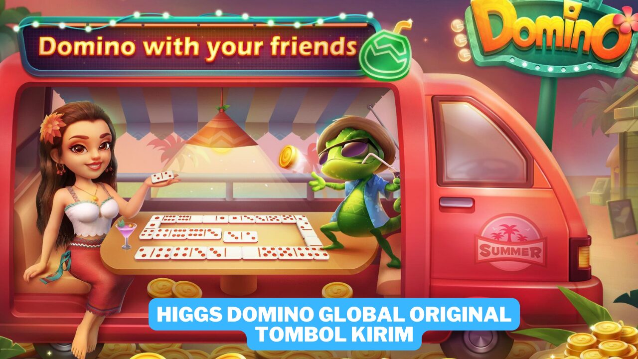 Higgs Domino Global Original 2.24 Tombol Kirim Gamedaim