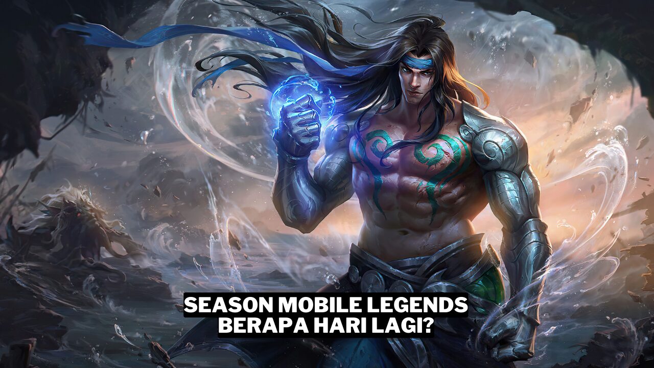 Season Mobile Legends (ml) Berapa Hari Lagi Gamedaim