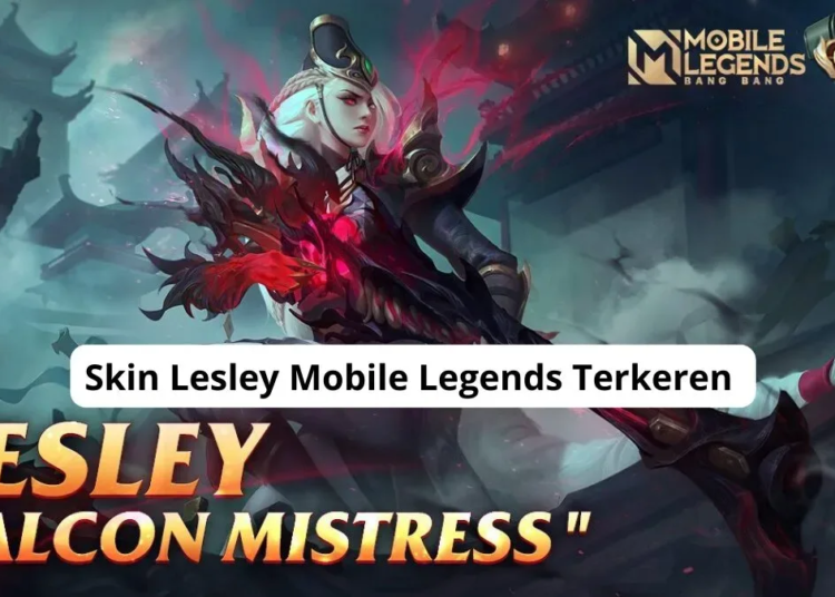 Skin lesley mobile legends terkeren