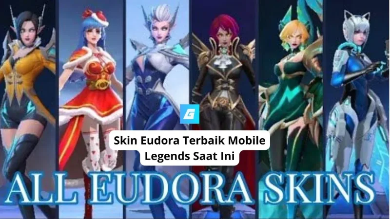 8 Skin Eudora Terbaik Mobile Legends Saat Ini