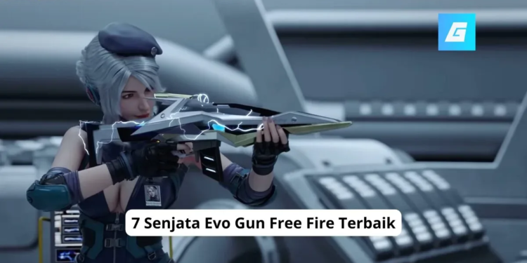 7 senjata evo gun free fire terbaik