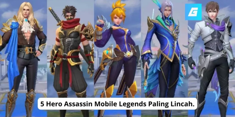 5 hero assassin mobile legends paling lincah.