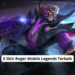 8 skin roger mobile legends terbaik