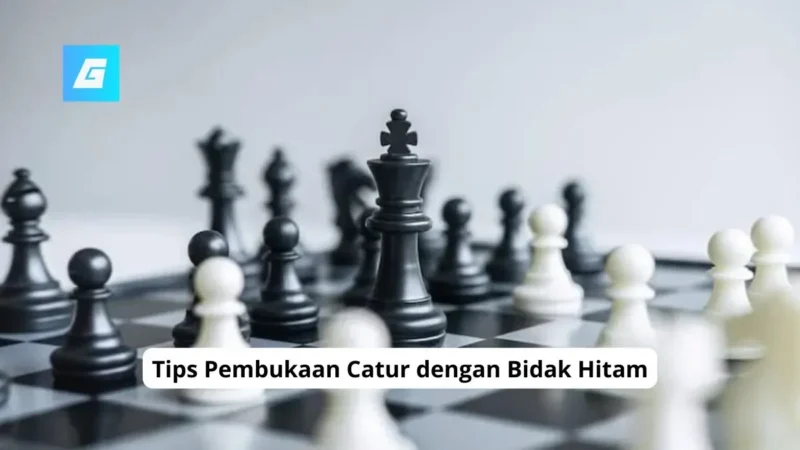 Tips Pembukaan Catur dengan Bidak Hitam