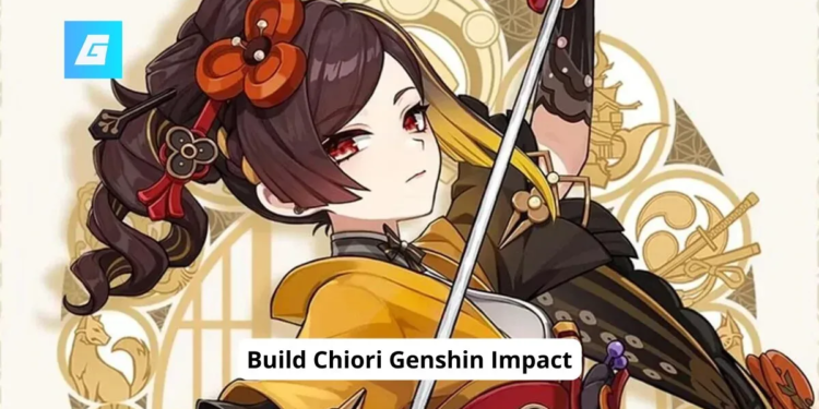 Build chiori genshin impact terbaik