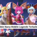 Skin nana mobile legends terbaik