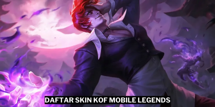 Daftar skin kof mobile legends (ml) gamedaim