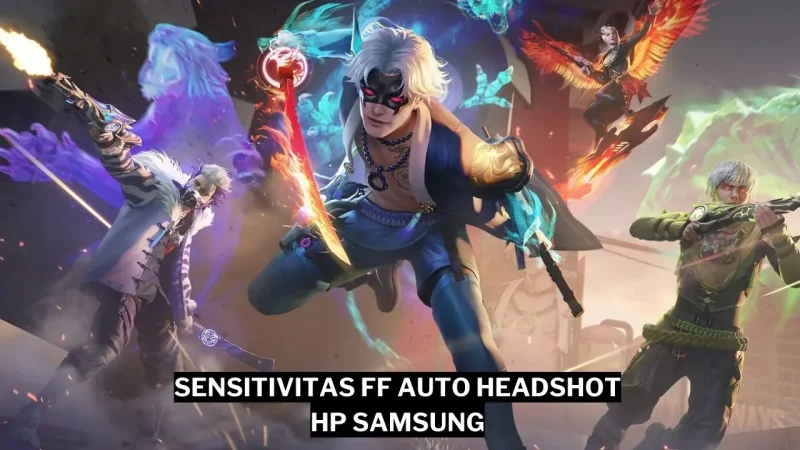 Sensitivitas Ff Auto Headshot 2024 Hp Samsung Gamedaim