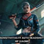 Sensitivitas ff auto headshot 2024 hp xiaomi gamedaim