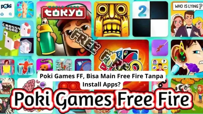 Poki Games FF, Bisa Main Free Fire Tanpa Install Apps?