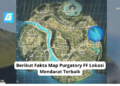 Berikut fakta map purgatory ff lokasi mendarat terbaik