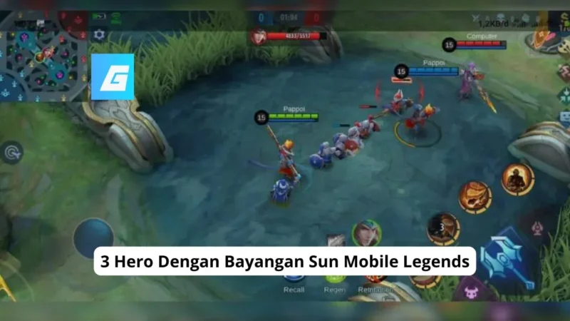 3 Hero Dengan Bayangan Sun Mobile Legends