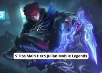 5 tips main hero julian mobile legends