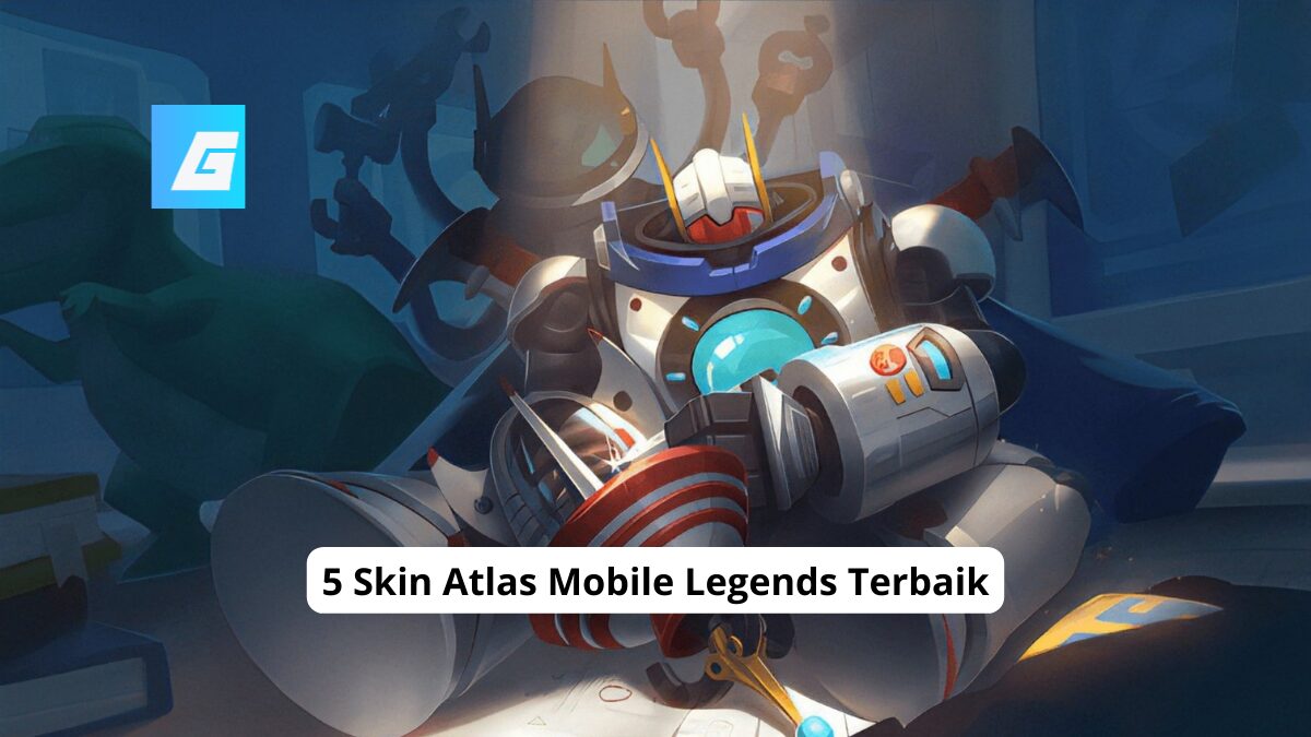5 Skin Atlas Mobile Legends Terbaik Terbaru 2024