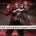 Skin yu zhong mobile legends terbaik