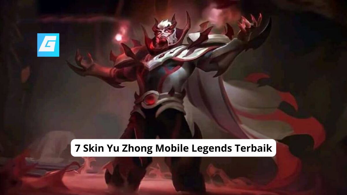 7 Skin Yu Zhong Mobile Legends Terbaik