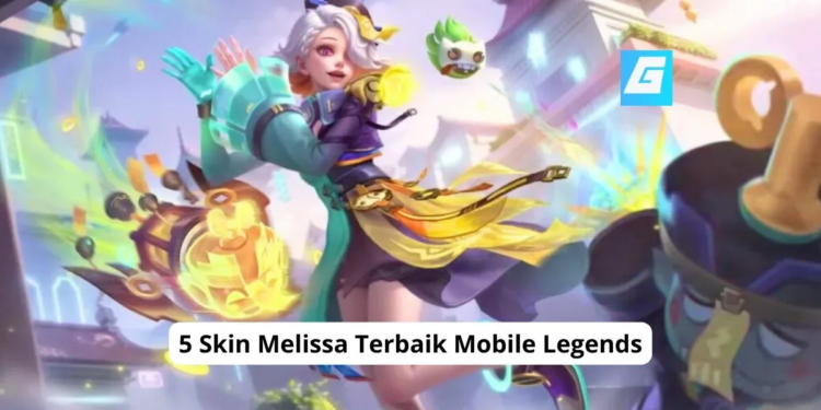 5 skin melissa terbaik mobile legends