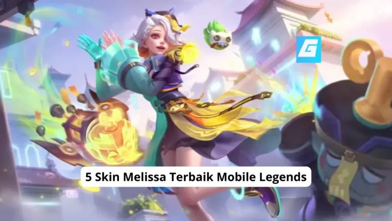 5 Skin Melissa Terbaik Mobile Legends