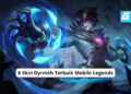 6 skin dyrroth terbaik mobile legends