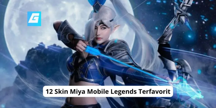 12 skin miya mobile legends terfavorit