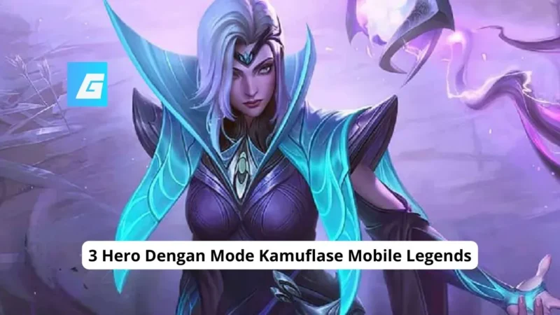 3 Hero Dengan Mode Kamuflase Mobile Legends