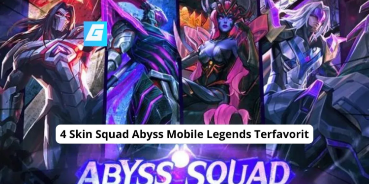 4 skin squad abyss mobile legends terfavorit