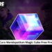 Cara mendapatkan magic cube free fire