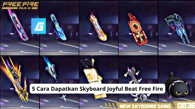 5 Cara Dapatkan Skyboard Joyful Beat Free Fire