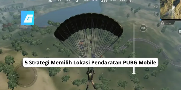 5 strategi memilih lokasi pendaratan pubg mobile