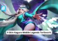 9 skin kagura mobile legends terfavorit